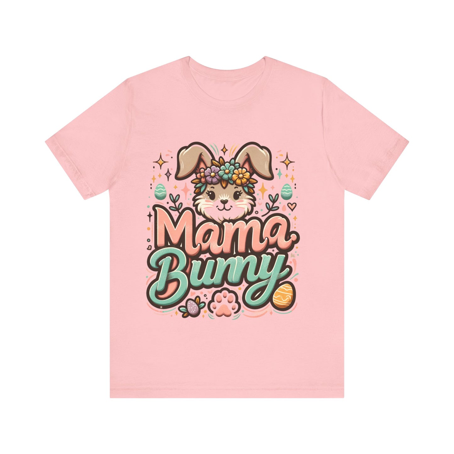 Mama Bunny Graphic Tee, Easter Shirt, Spring Fashion, Mom T-Shirt, Cute Bunny Apparel, Gifts for Mothers