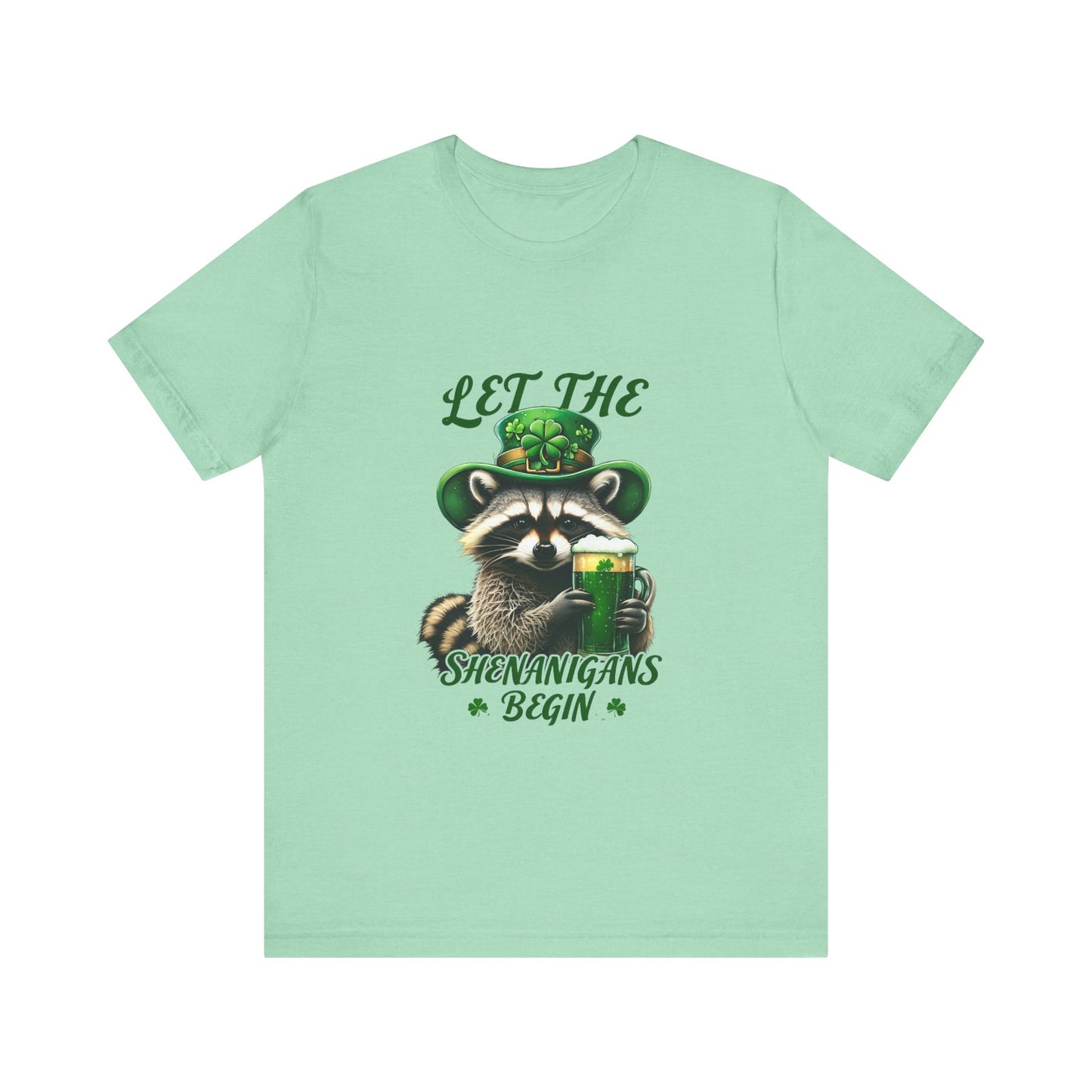 St. Patrick's Day Raccoon T-Shirt - Let the Shenanigans Begin, Unisex Tee for Celebrations, Funny Gift, Party Wear, Holiday Shirt