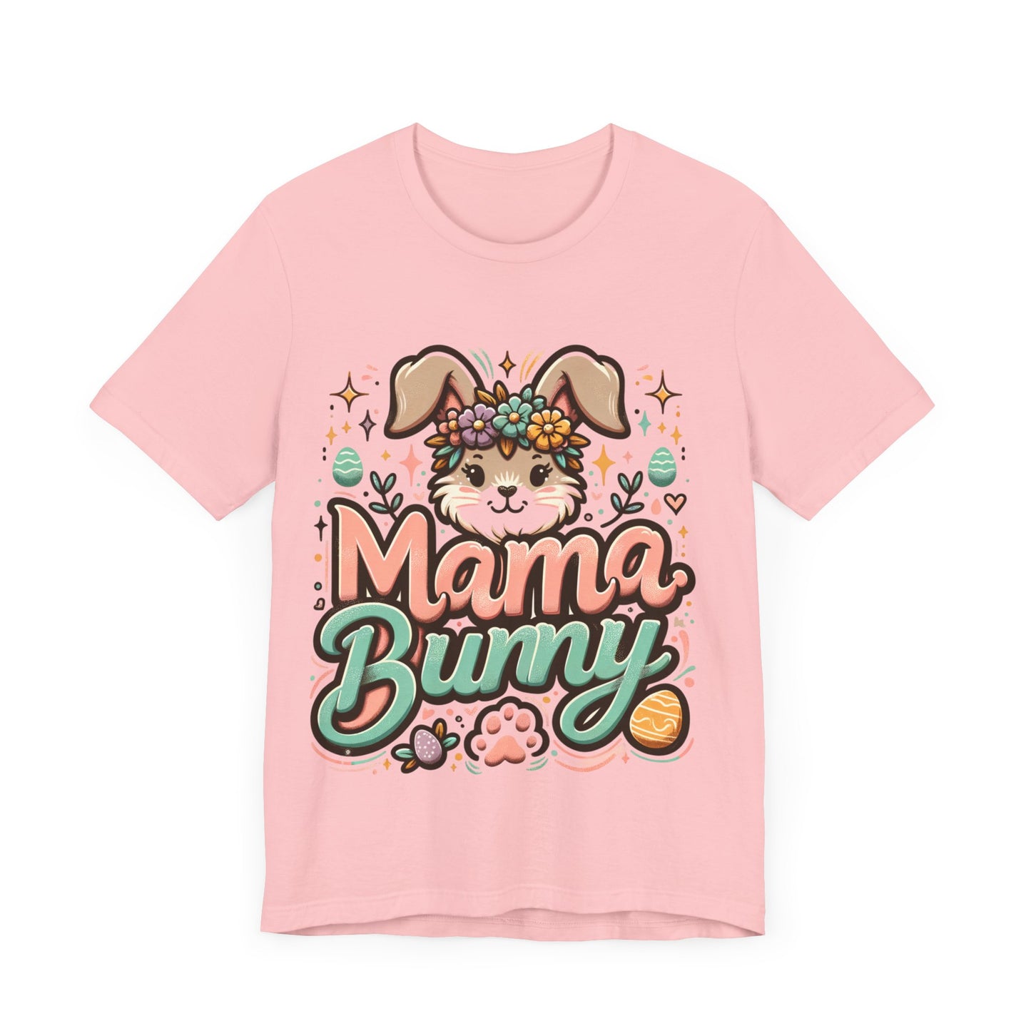 Mama Bunny Graphic Tee, Easter Shirt, Spring Fashion, Mom T-Shirt, Cute Bunny Apparel, Gifts for Mothers