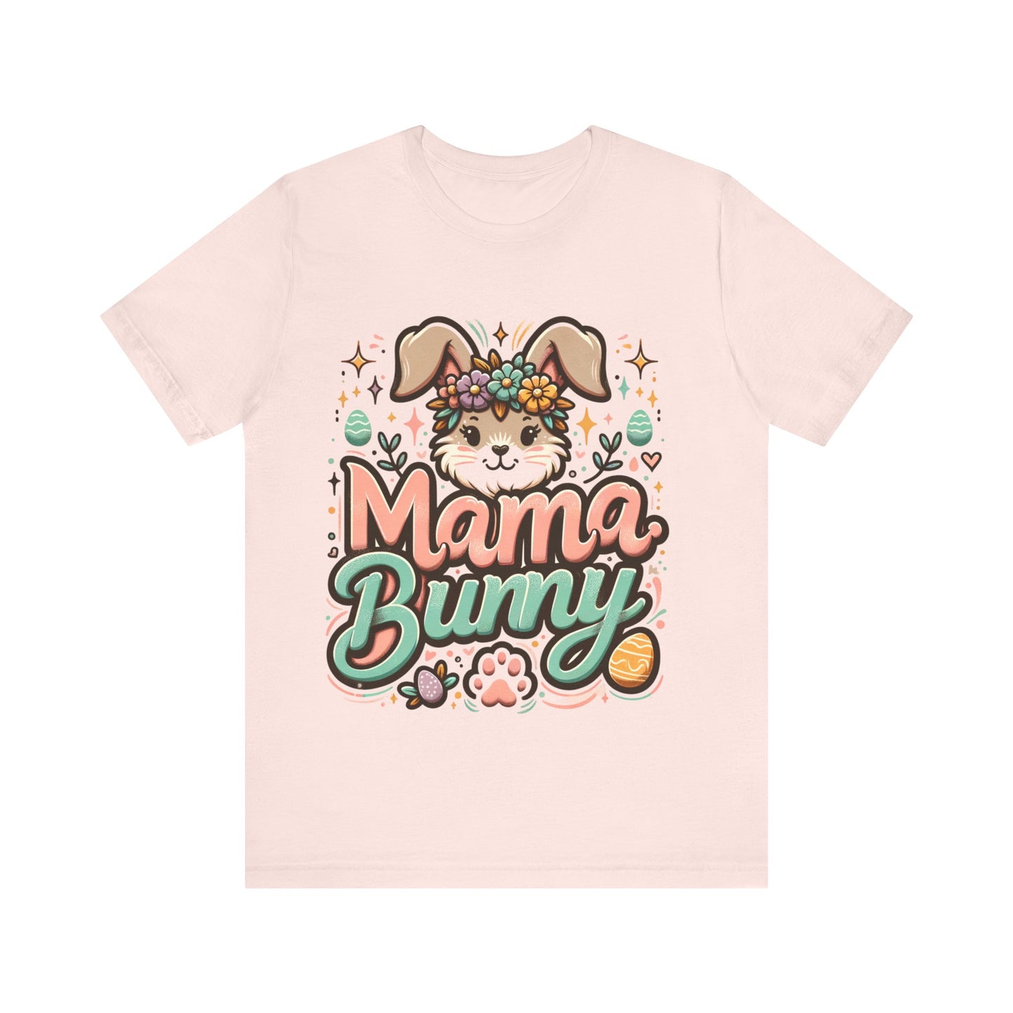 Mama Bunny Graphic Tee, Easter Shirt, Spring Fashion, Mom T-Shirt, Cute Bunny Apparel, Gifts for Mothers