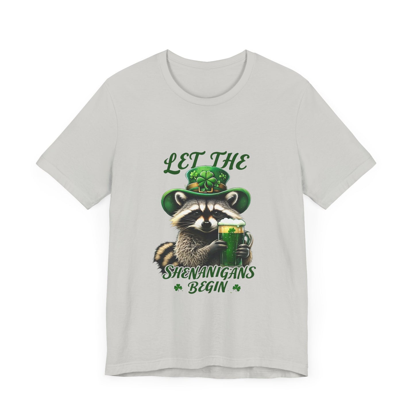 St. Patrick's Day Raccoon T-Shirt - Let the Shenanigans Begin, Unisex Tee for Celebrations, Funny Gift, Party Wear, Holiday Shirt