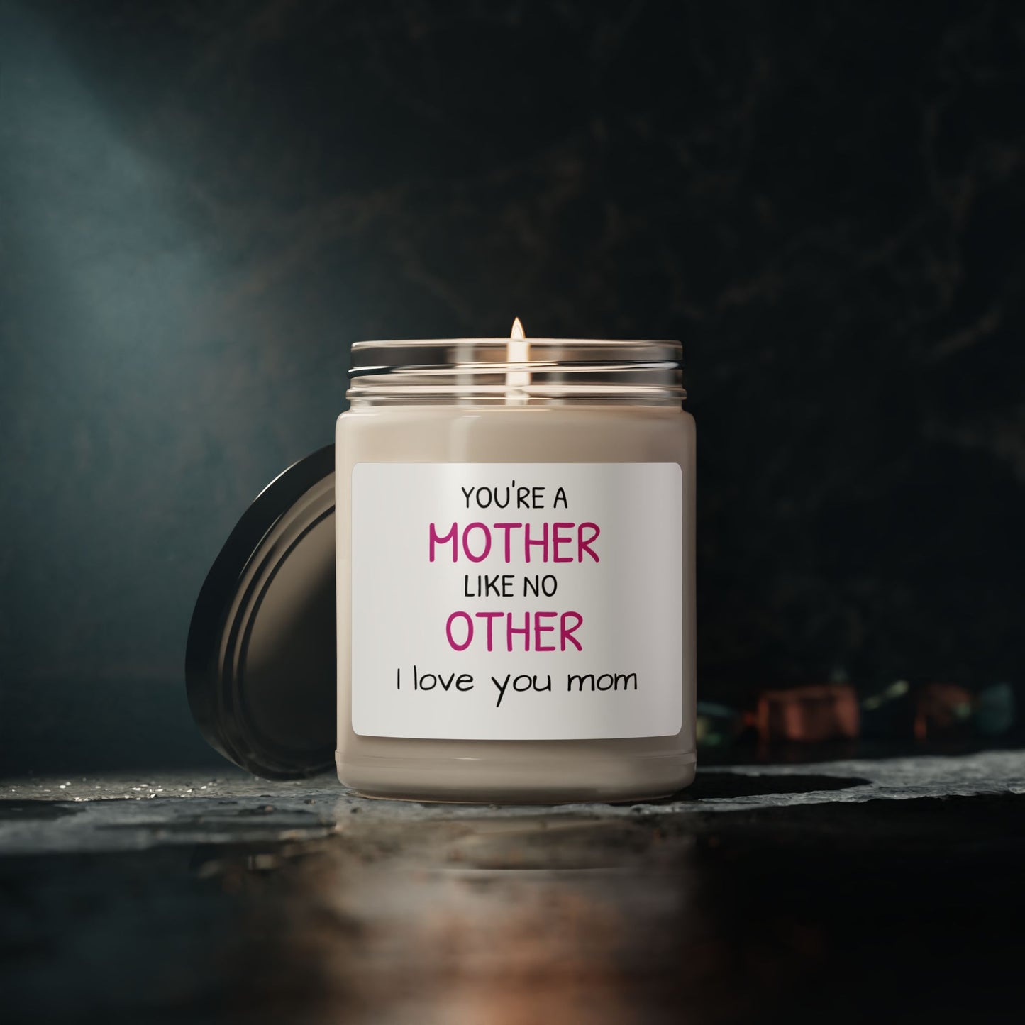 9oz 'You're a Mother Like No Other' Soy Candle with Cotton Wick - Perfect Mother's Day Gift