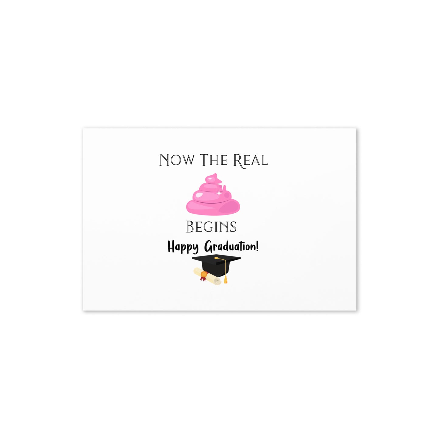 Funny Graduation Greeting Card 4x6 – High School & College