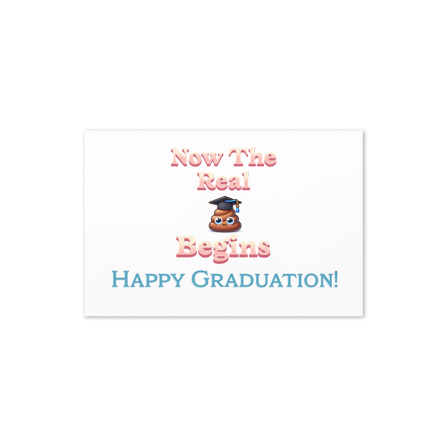 Humorous Graduation Card | Premium 4x6 Paperboard | Perfect Way to Celebrate Life's Achievements