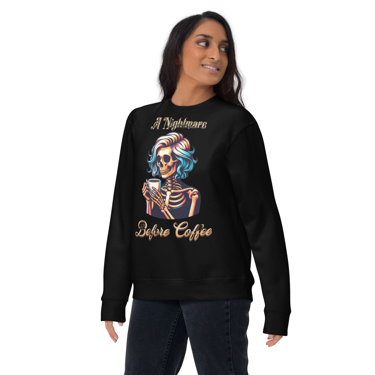 A Nightmare Before Coffee Female Skeleton Sweatshirt, Coffee Lover, Graphic Sweatshirt