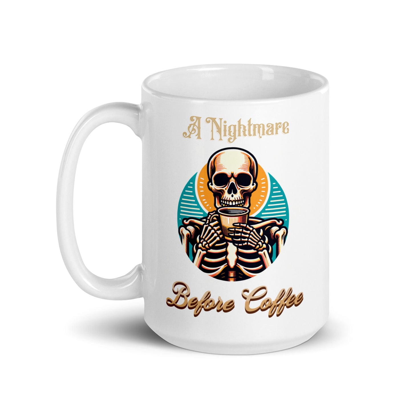 A Nightmare Before Coffee Skeleton Ceramic Coffee Mug, coffee lover, coffee lover gift, Skeleton Mug