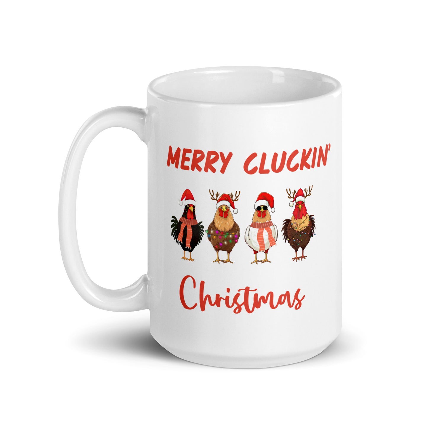 Merry Cluckin' Christmas Ceramic Coffee Mug, Adorable Holiday Chicken Print in 11oz or 15oz Sizes